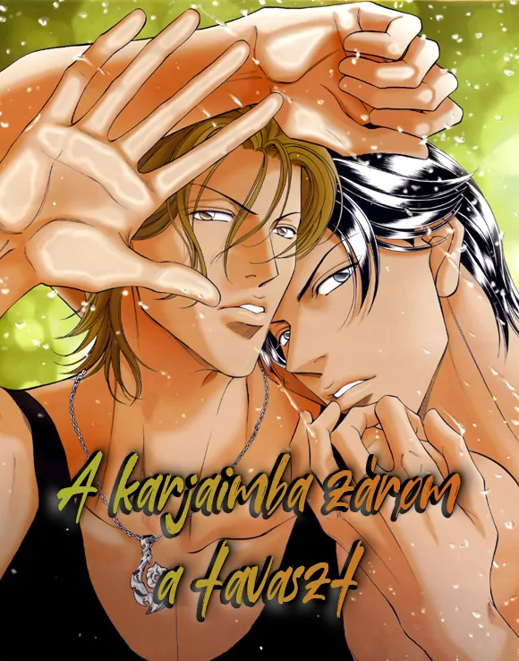 Haru wo Daite Ita (A karjaimba zárom a tavaszt)